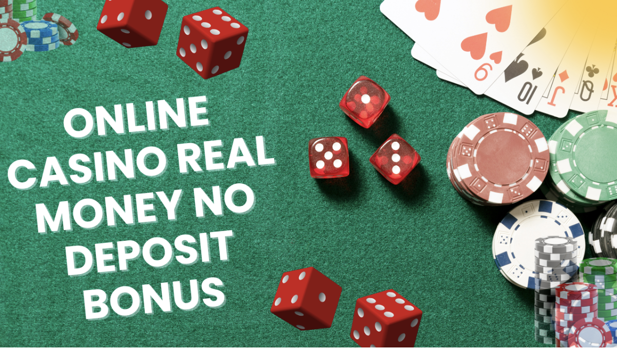 online casino real money no deposit